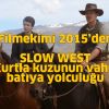 SLOW WEST - Sakin Batı