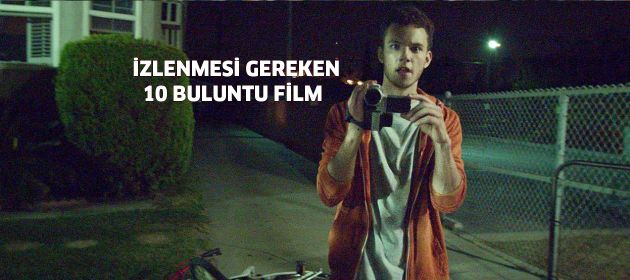 İZLENMESİ GEREKEN 10 BULUNTU FİLM
