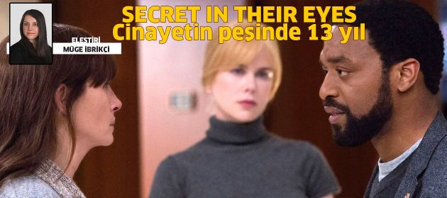 SECRET IN THEIR EYES - Gizemli Gerçek