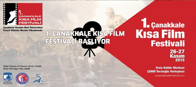 1. ÇANAKKALE KISA FİLM FESTİVALİ BAŞLIYOR!