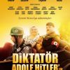Diktatör Adolf Hitler´in Hayatının Esrarengiz Yönleri