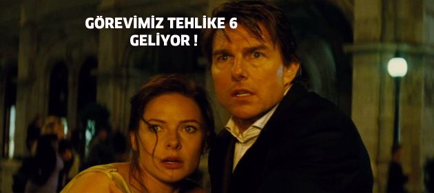GÖREVİMİZ TEHLİKE 6 GELİYOR !
