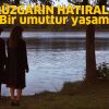 RÜZGÂRIN HATIRALARI - Bir Umuttur Yaşamak