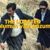 THE LOBSTER - Toplumun yapı bozumu