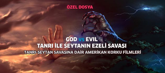 GOD vs EVIL - Tanrı ile Şeytanın ezeli savaşı