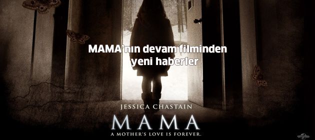 MAMA'nın devam filminden yeni haberler