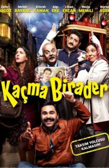 Kaçma Birader