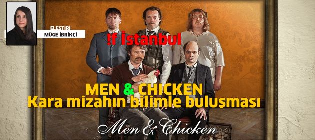 Men & Chicken - İnsanlar ve Tavuklar