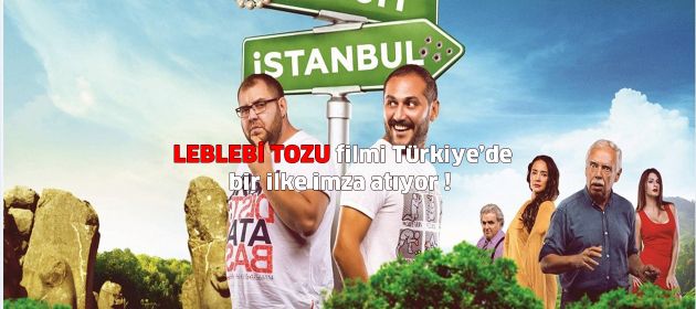 LEBLEBİ TOZU Filmi TÜRKİYE’de bir ilke imza atıyor !