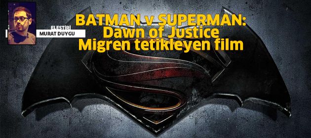 Batman v Superman: Adaletin Şafağı