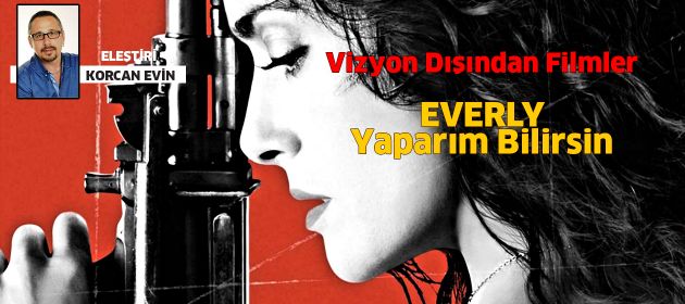 EVERLY - İntikam Kapanı
