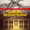 DEMONIC – Şeytani Ruhlar