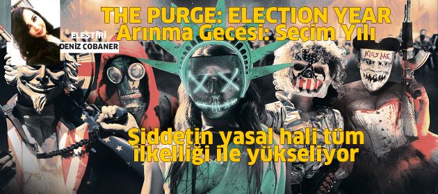 THE PURGE: ELECTION YEAR - Arınma Gecesi: Seçim Yılı