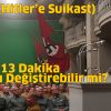 Elser - Hitler'e Suikast