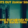 Lights Out - Işıklar Sönünce