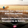 3.Uluslararası Yed-i Velayet 7 Vilayet Kısa Film festivali