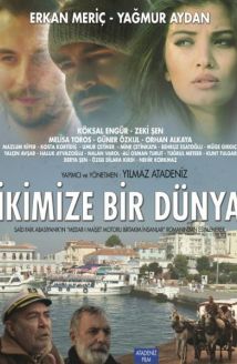 İkimize Bir Dünya