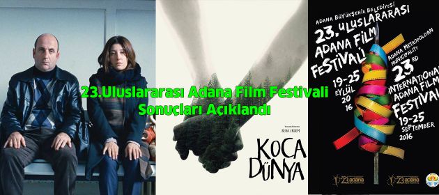 23.Uluslararası Adana Film Festivali Sonuçları Açıklandı