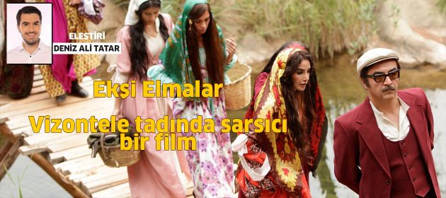 Ekşi Elmalar - Vizontele tadında sarsıcı bir film