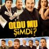 Oldu mu Şimdi?