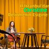 Christine – Delirmenin Eşiğine Gelmek