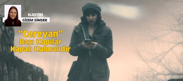 Cereyan – Bazı Kapılar Kapalı Kalmalıdır