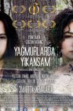 Yağmurlarda Yıkansam