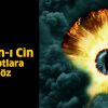 Perde: Ayn-ı Cin / Diğer Boyutlara Açılan Göz