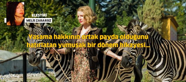 The Zookeeper’s Wife / Umut Bahçesi