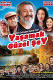 Yaşamak Güzel Şey
