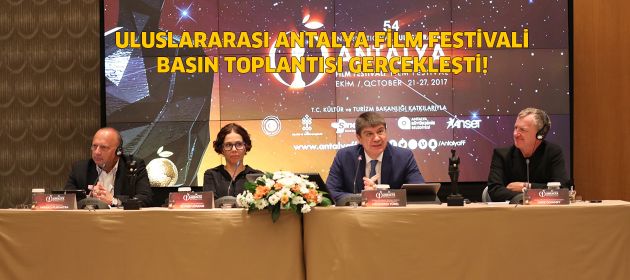 ULUSLARARASI ANTALYA FİLM FESTİVALİ BASIN TOPLANTISI GERÇEKLEŞTİ!