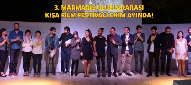 3. MARMARİS ULUSLARARASI KISA FİLM FESTİVALİ EKİM AYINDA!