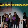 ANTALYA FİLM FORUM’DA KAZANANLAR BELLİ OLDU!