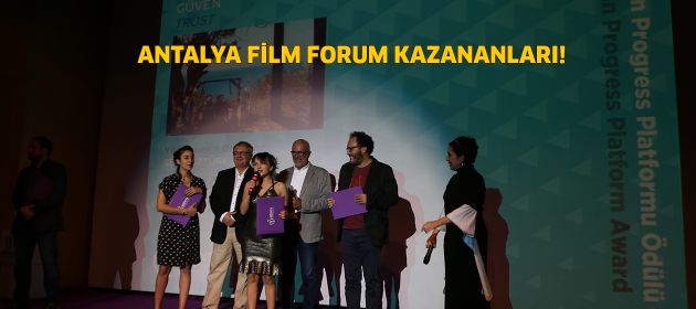ANTALYA FİLM FORUM’DA KAZANANLAR BELLİ OLDU!
