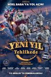 Yeni Yıl Tehlikede