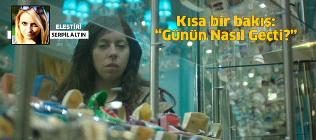 KISA BİR BAKIŞ: “GÜNÜN NASIL GEÇTİ?”