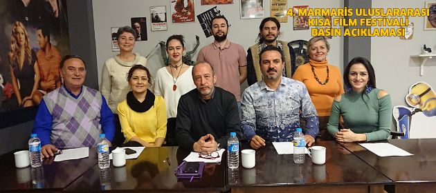 4. MARMARİS ULUSLARARASI KISA FİLM FESTİVALİ  BASIN AÇIKLAMASI