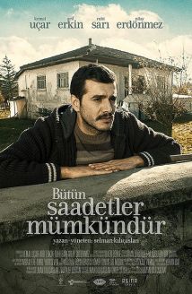 Bütün Saadetler Mümkündür
