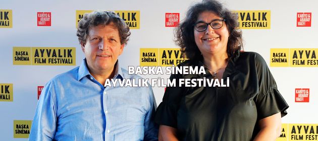 BAŞKA SİNEMA AYVALIK FİLM FESTİVALİ GELİYOR!