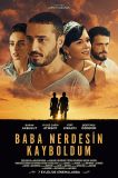 Baba Nerdesin Kayboldum