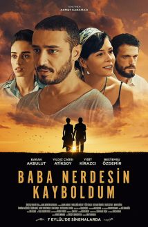 Baba Nerdesin Kayboldum