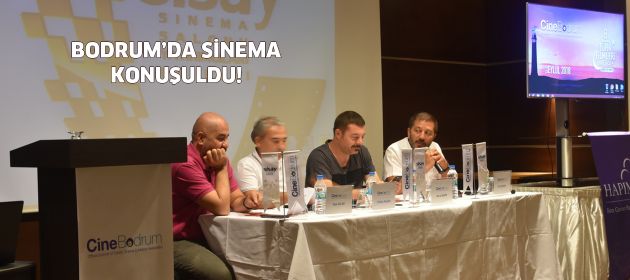 Bodrum'da sinema konuşuldu!