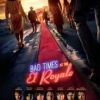 El Royale’de Zor Zamanlar