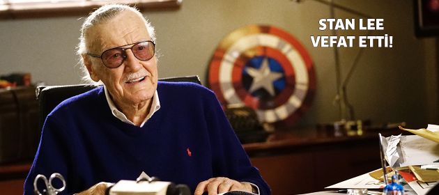 Stan Lee vefat etti!