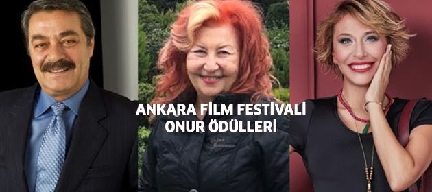 Ankara Film Festivali Onur Ödülleri Belirlendi!