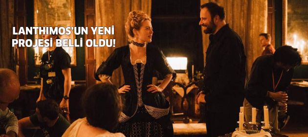 Yorgos Lanthimos'un yeni projesi belli oldu!