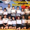 “Eğlenerek öğreniyoruz, Dünya’yı değiştiriyoruz…”