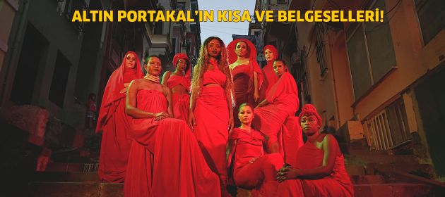 ALTIN PORTAKAL’IN KISA VE BELGESELLERİ!
