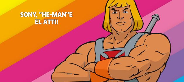 Sony, "He-man"e el attı!