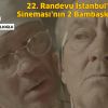 22. Randevu İstanbul’da Rus Sineması’nın 2 Bambaşka Örneği!